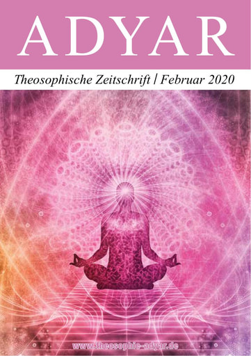 ADYAR - Theosophische Zeitschift | Februar 2020
